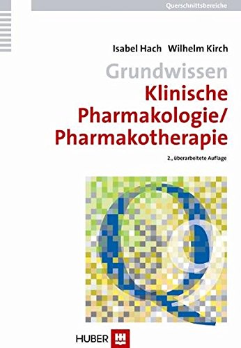 Grundwissen Klinische Pharmakologie/Pharmakotherapie (Querschnittsbereiche, #9)