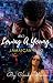 Loving A Young Jamaican King by Candy Moore