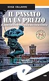 Il passato ha un prezzo