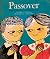 Passover: The Festival of F...