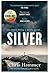 Silver (Martin Scarsden, #2)