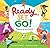 Ready, Set, Go! by Celeste Cortright