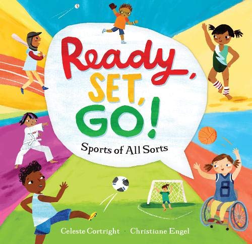 Ready, Set, Go!: Sports of All Sorts (Paperback)