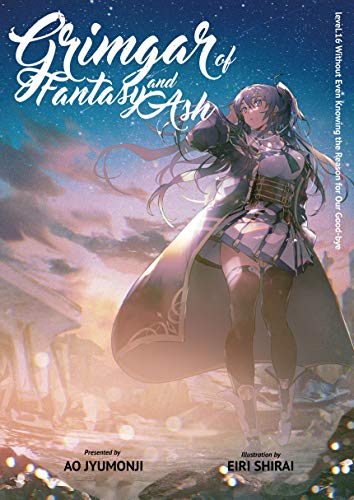 Grimgar of Fantasy and Ash: Volume 16 (Kindle Edition)