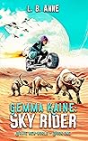 Gemma Kaine Sky Rider by L.B. Anne