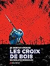 Les Croix de bois by Roland Dorgelès
