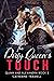 The Dirty Queen's Touch (Quinn and Alexandra Book 2)