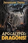 Apocalypse: Dragons!