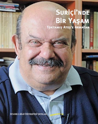 Suriçi’nde Bir Yaşam: Toktamış Ateş’e Armağan