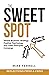 The Sweet Spot: Where Busin...