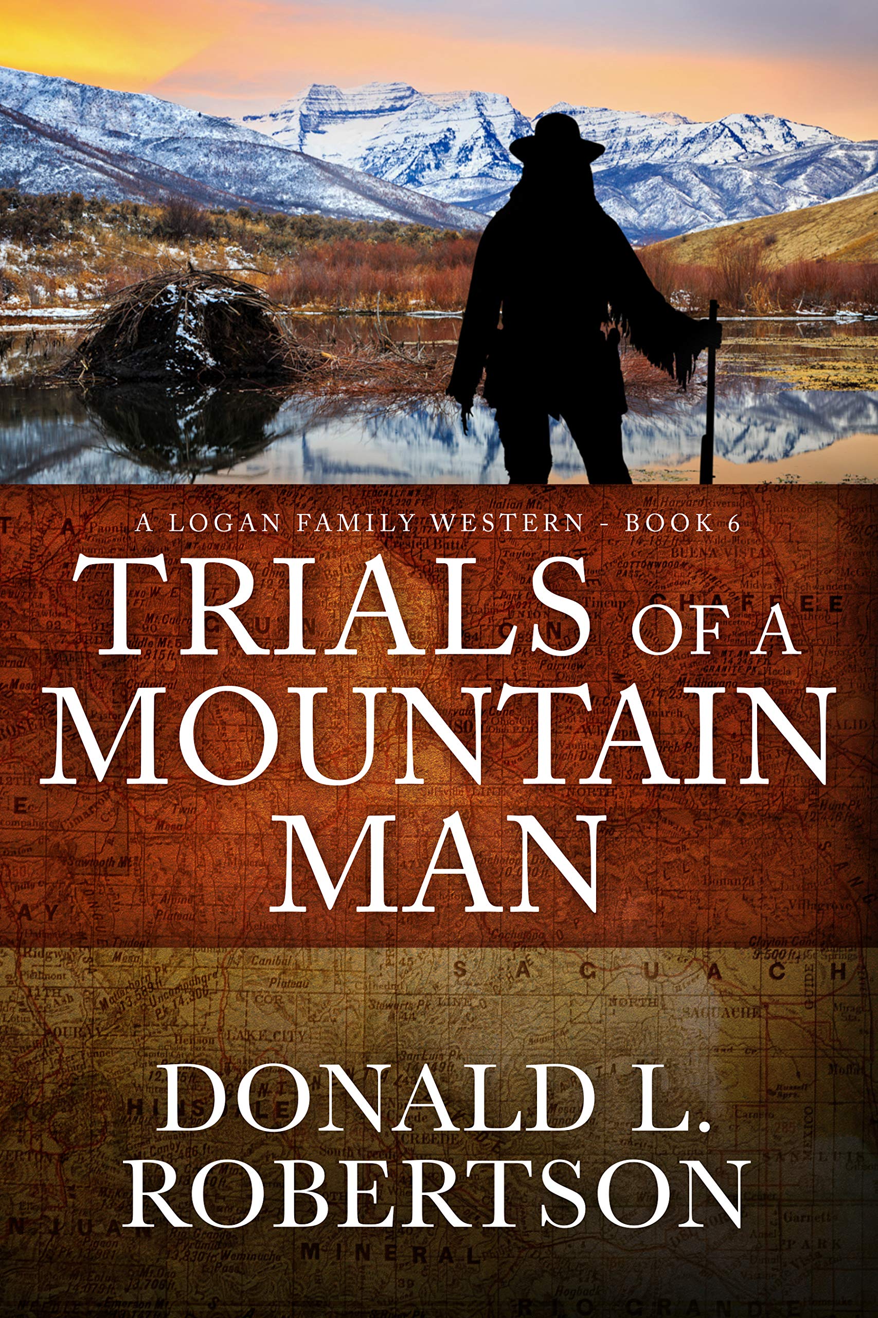 Trials of a Mountain Man: Logan Mountain Man Western Series - Book 2 (A Logan Mountain Man Series)