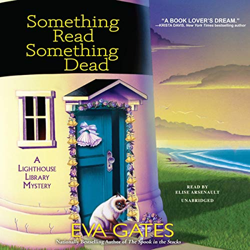 Something Read, Something Dead (Lighthouse Library Mystery #5)