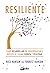 Resiliente (Spanish Edition)