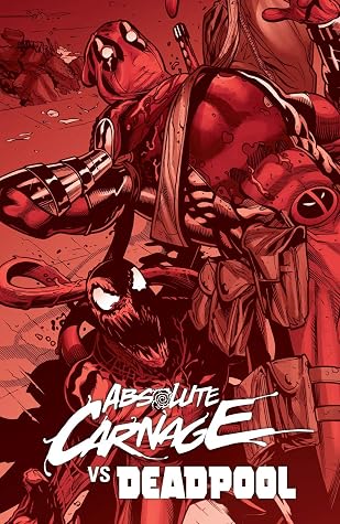 Deadpool Book Absolute Carnage Vs Deadpool By Marvel Comics