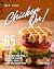 Get Your Chicken On!: 65 Be...