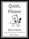 Quiet, Please (Unabridged Start Classics)