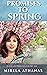 Promises To Spring: A collection of Poetry by Mirela Athanas