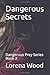 Dangerous Secrets: Dangerous Prey Series Book 2