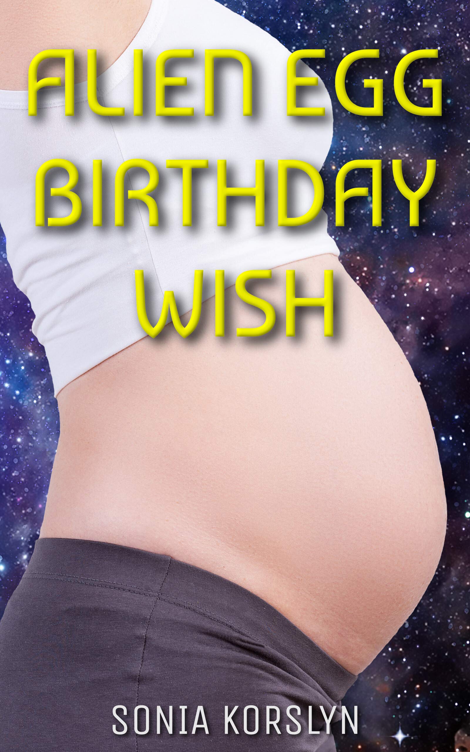 Alien Egg Birthday Wish (Kindle Edition)