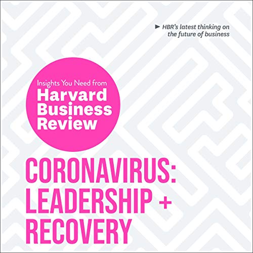 Coronavirus: Leadership and Recovery
