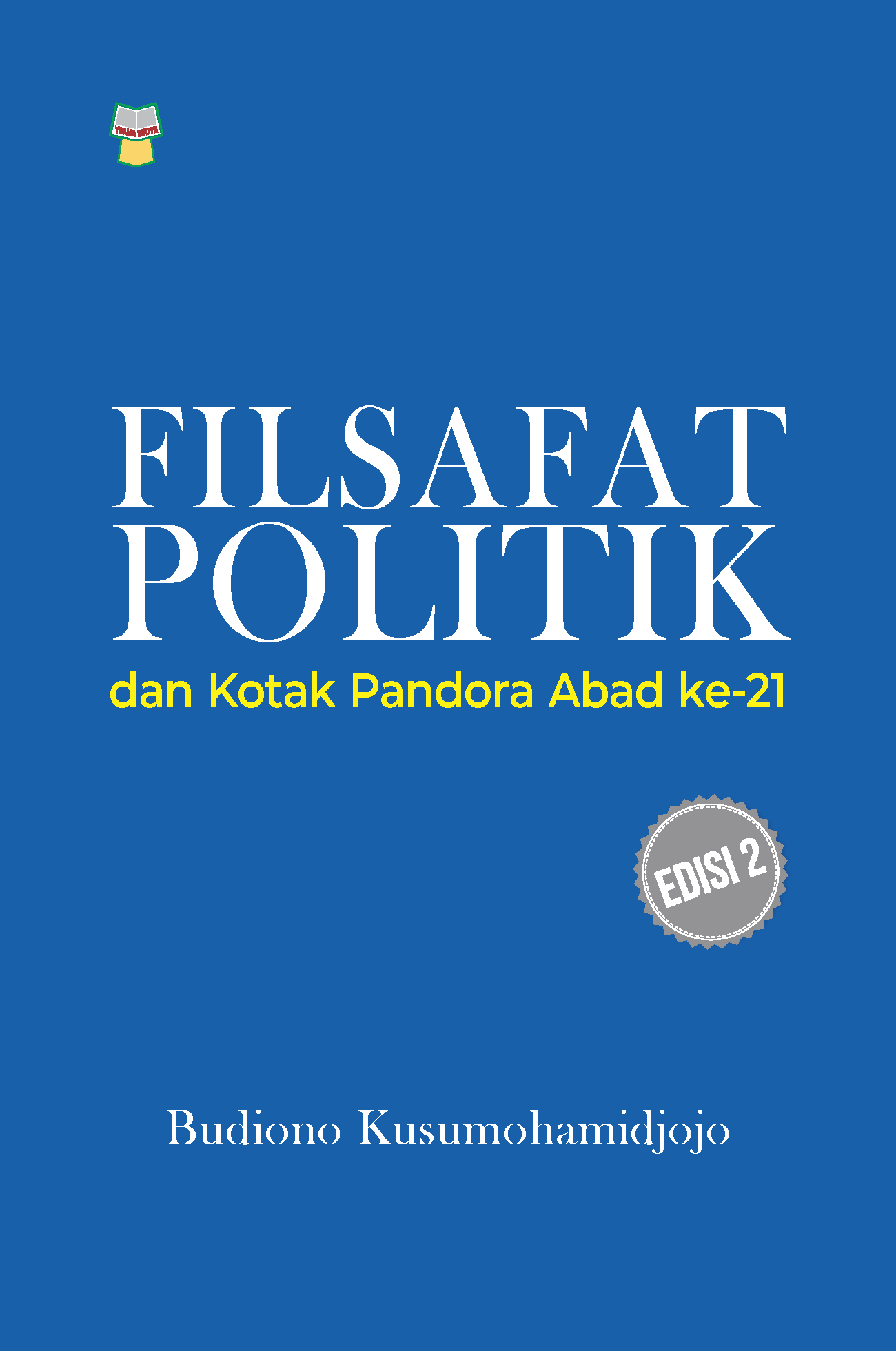 Filsafat Politik dan Kotak Pandora Abad ke-21