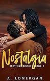 Nostalgia (Brothers Bound Book 2)