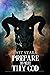 Prepare to Meet Thy God by Matt Starr