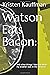 Watson Eats Bacon: And Othe...