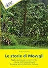 Le storie di Mowg...