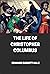 The Life of Christopher Columbus from His Own Letters and Journals illustrated