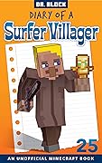 Diary of a Surfer Villager, Book 25