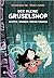 Der kleine Gruselshop - Gei...