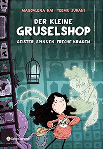 Der kleine Gruselshop - Geister, Spinnen, freche Kraken (Hardcover)