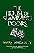 THE HOUSE OF SLAMMING DOORS