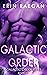 Galactic Order: The Complete Set(1-7): Alien War Romance