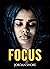 Focus: An upmarket urban drama thriller about the life of a domestic violence counselor