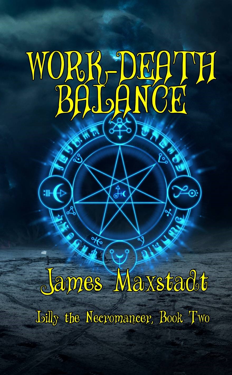 Work-Death Balance (Lilly the Necromancer, Book 2)