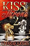 Book cover for Kiss The Throne 2