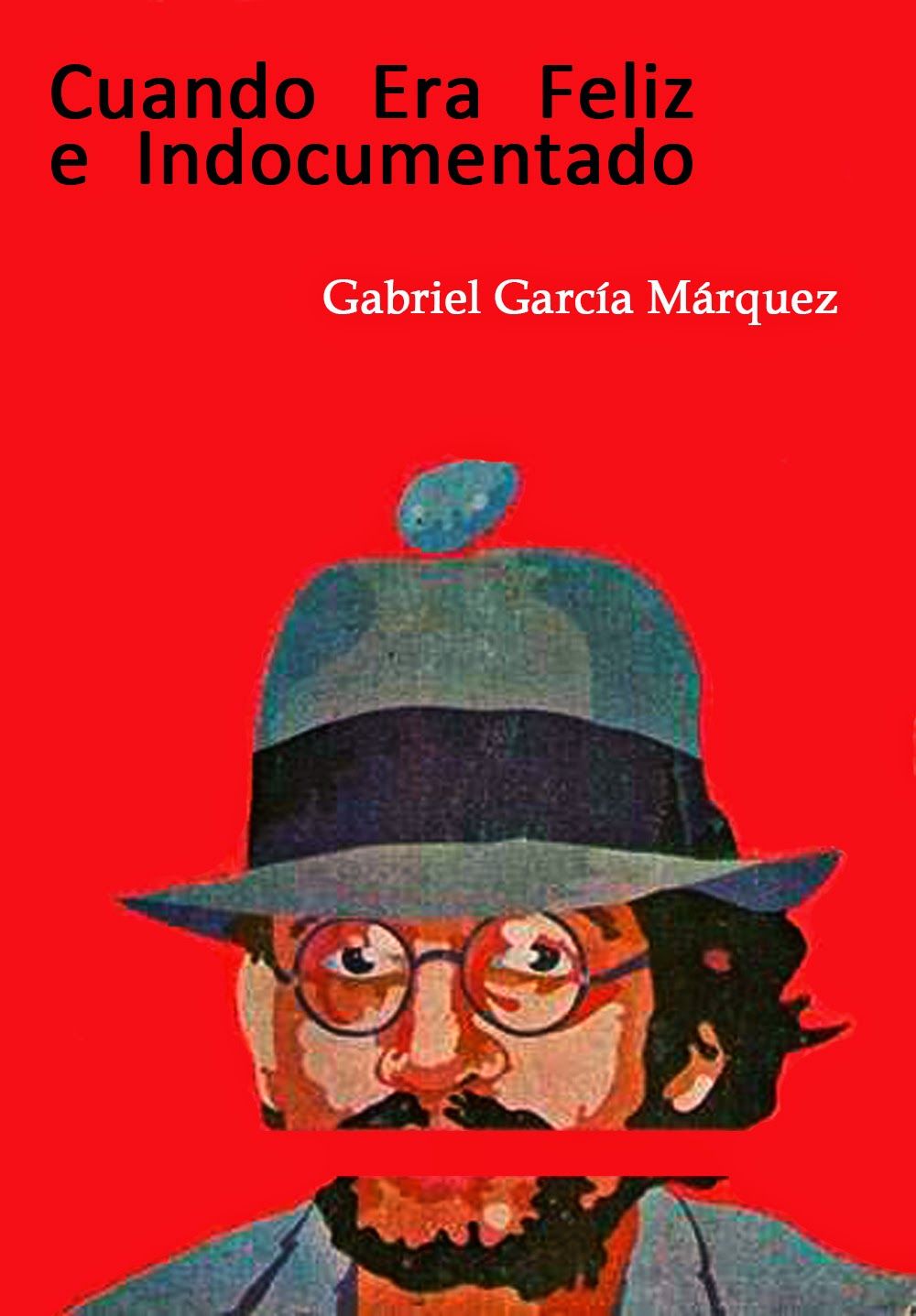 Cuando era feliz e indocumentado (Paperback)