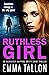 Ruthless Girl