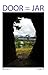 Door = Jar, Fall 2019 #12