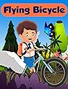The Flying Bicycl...