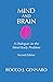 Mind and Brain: A Dialogue on the Mind-Body Problem