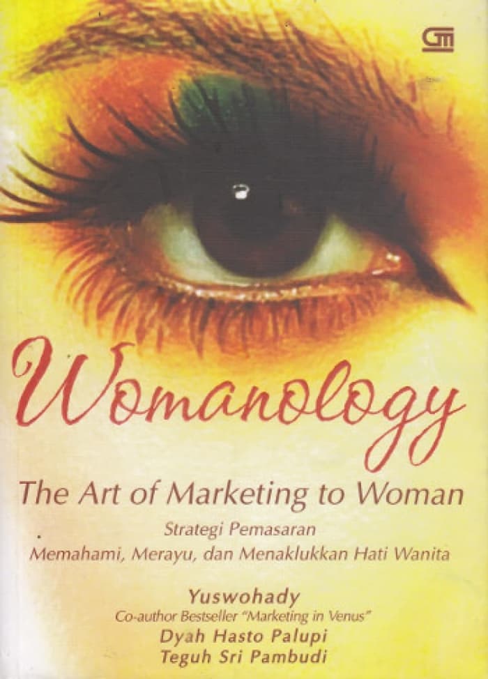 Womanology: The Art of Marketing to Woman