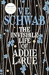 The Invisible Life of Addie LaRue by V.E. Schwab