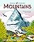 Mountains: Explore Earth's Majestic Mountain Habitats (World of Wonder)
