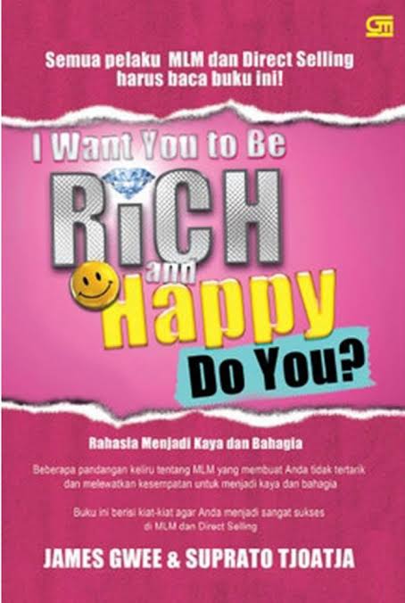 I Want You to be Rich and Happy Do You?
