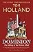 Dominion: The Making of the...