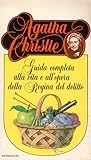 Guida completa alla vita e all'opera della regina del delitto
