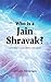 Who Is A Jain Shravak (JVB8...